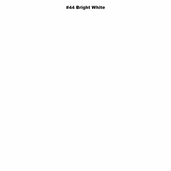 #44 Bright White